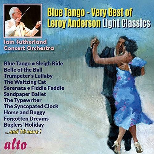 Ian Sutherland: Blue Tango - Very Best Of Leroy Anderson Light  \ CD
