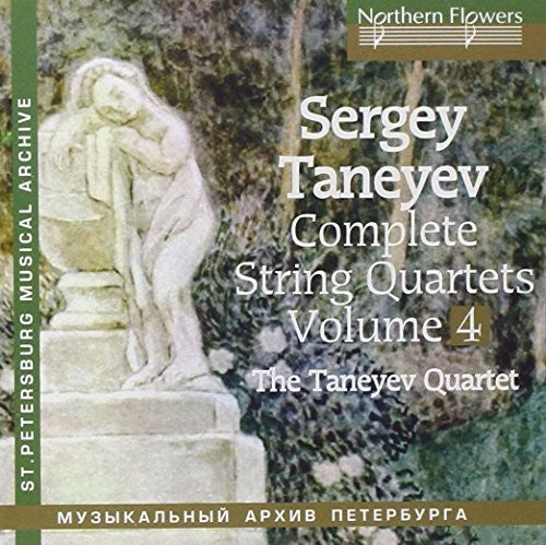 Taneyev String Quartet: Taneyev: Complete String Quartets 4 Nos. 6 & 5  \ CD