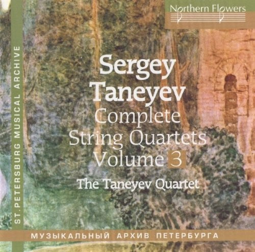 Taneyev String Quartet: Complete String Quartets 3 Nos. 3 & 8  \ CD