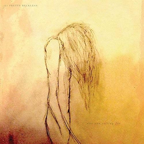 The Pretty Reckless- Who You Selling For - VINYL