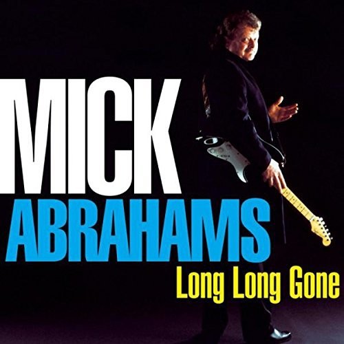 Mick Abrahams: Long Long Gone  \ CD