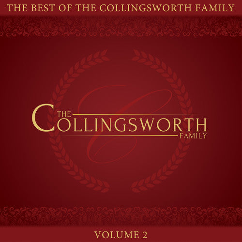The Collingsworth Family: The Best Of The Collingsworth Family, Vol. 2  \ CD