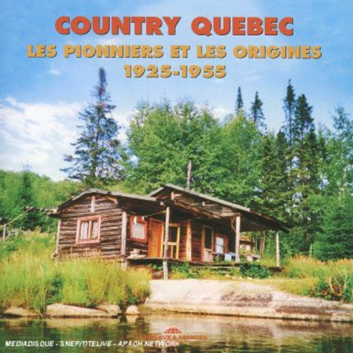 Various Artists: Country Quebec-1925-55  \ CD