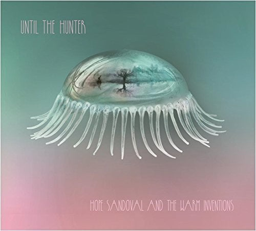 Hope Sandoval & The Warm Inventions- Until The Hunter [2LP] - VINYL