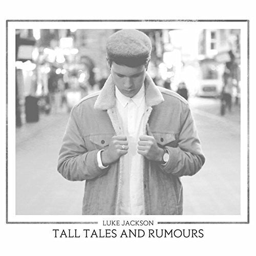 Luke Jackson: Tall Tales & Rumours  \ CD