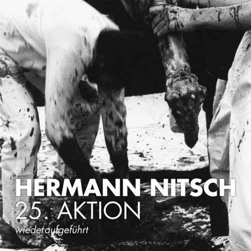 Hermann Nitsch: 25. Aktion (wiederaufgefuhrt) \ LP