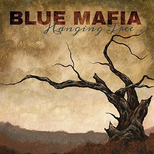 Blue Mafia: Hanging Tree  \ CD