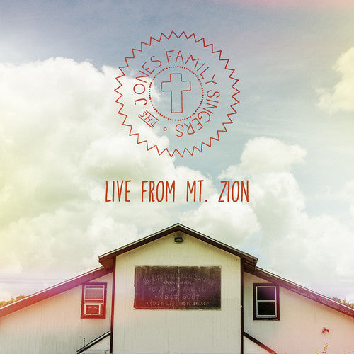 The Jones Family Singers: Live from MT. Zion  \ CD