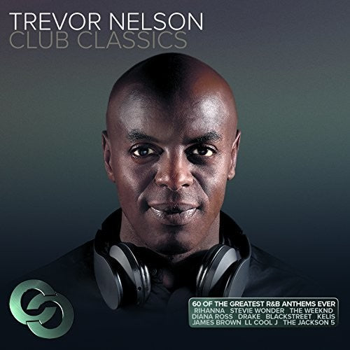 Various Artists: Trevor Nelson Club Classics / Various  \ CD