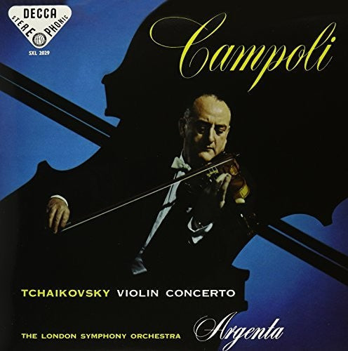 Argenta Campoli: Tchaikovsky: Violin Concerto In D Major Op 35 \ LP