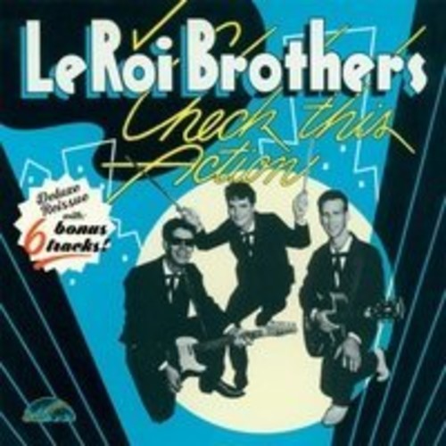 The LeRoi Brothers: Check This Action  \ CD