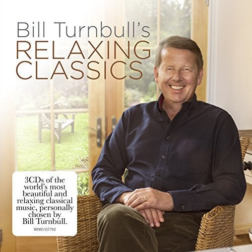 Various Artists: Bill Turnbull's Relaxing Classics / Various  \ CD