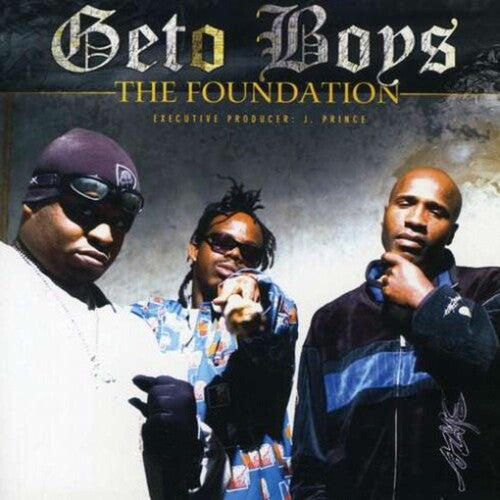 Geto Boys: Foundation  \ CD