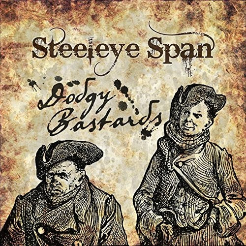 Steeleye Span: Dodgy Bastards  \ CD