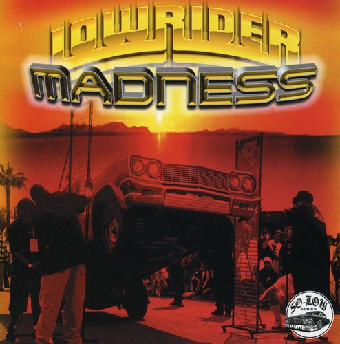 Various Artists: Lowrider Madness  \ CD