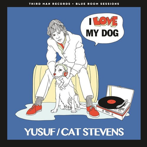 Yusuf / Cat Stevens- I Love My Dog / Matthew & Son - VINYL