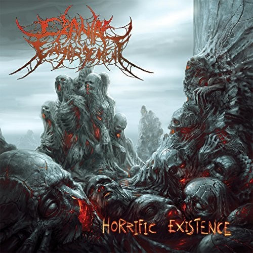 Cranial Engorgement: Horrific Existence - CD
