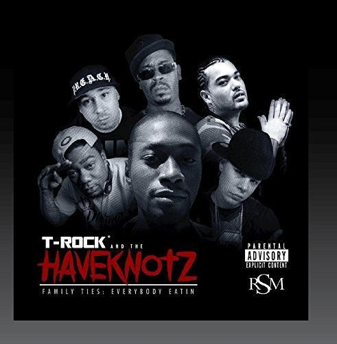 T-Rock: Family Ties Everybody Eatin  \ CD