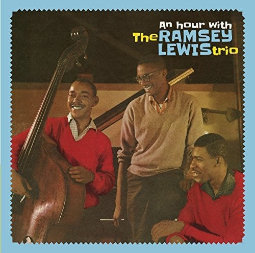 Ramsey Lewis: Hour With The Ramsey Lewis Trio + 3 Bonus Tracks - CD
