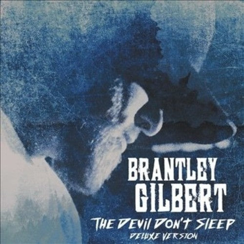 Brantley Gilbert: The Devil Don't Sleep  \ CD