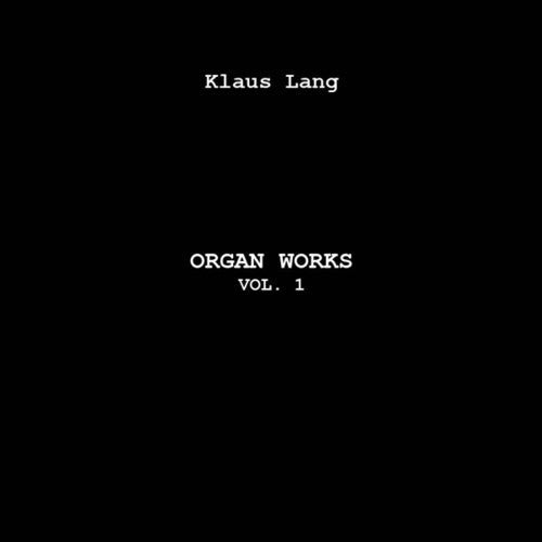 Klaus Lang: Organ Works 1 \ LP