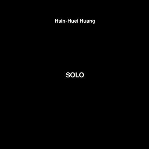 Hsin-Huei Huang: Solo \ LP