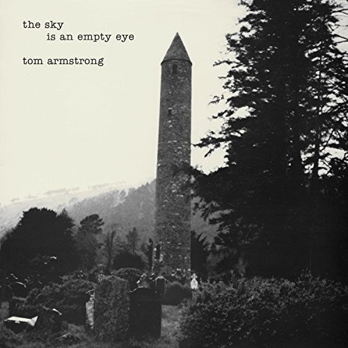 Tom Armstrong: The Sky Is An Empty Eye \ LP