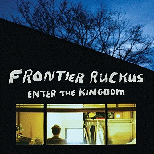 Frontier Ruckus: Enter The Kingdom \ LP