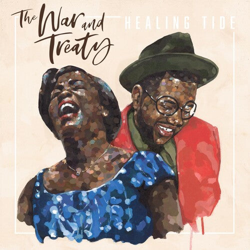 War & Treaty: Healing Tide \ LP