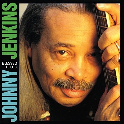 Johnny Jenkins: Blessed Blues  \ CD