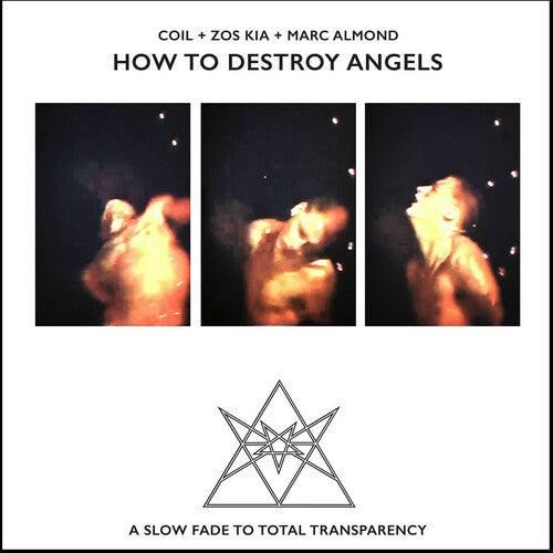 Coil + Zos Kia + Marc Almond- How To Destroy Angels - VINYL