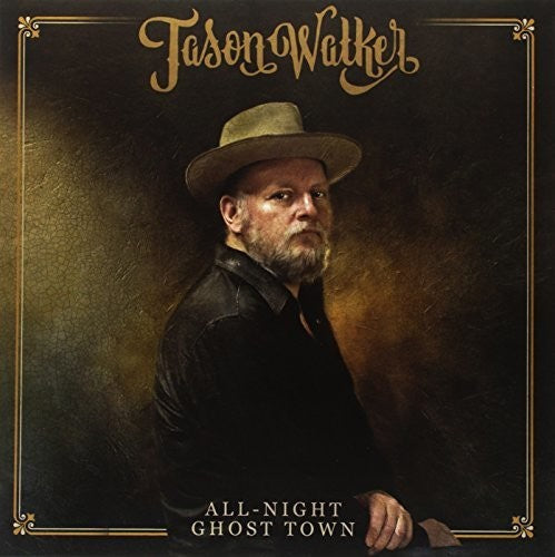 Jason Walker: All Night Ghost Town \ LP