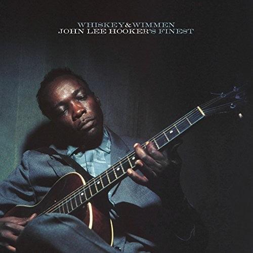 John Lee Hooker- Whiskey & Wimmen: John Lee Hooker's Finest - VINYL