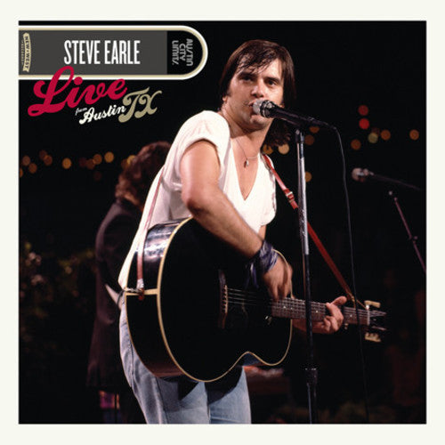 Steve Earle: Live From Austin, TX \ LP