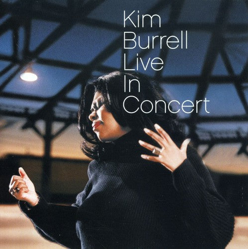 Kim Burrell: Live in Concert  \ CD