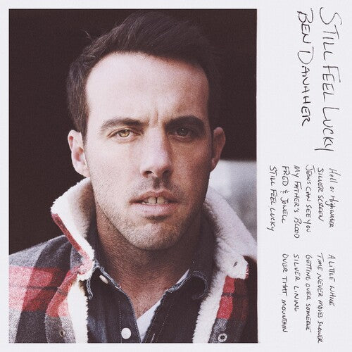 Ben Danaher: Still Feel Lucky  \ CD