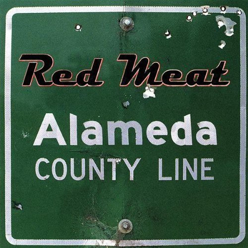 Red Meat: Alameda County Line  \ CD