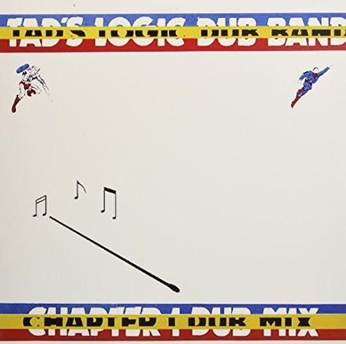 Tads Logic Dub Band- Chapeter 1 Dub Mix - VINYL