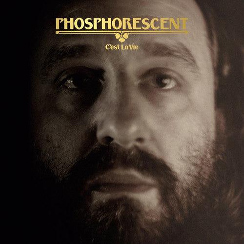 Phosphorescent- C'est La Vie - VINYL