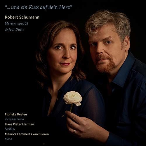 Schumann / Bueren: Und Ein Kuss Auf Dein Herz  \ CD