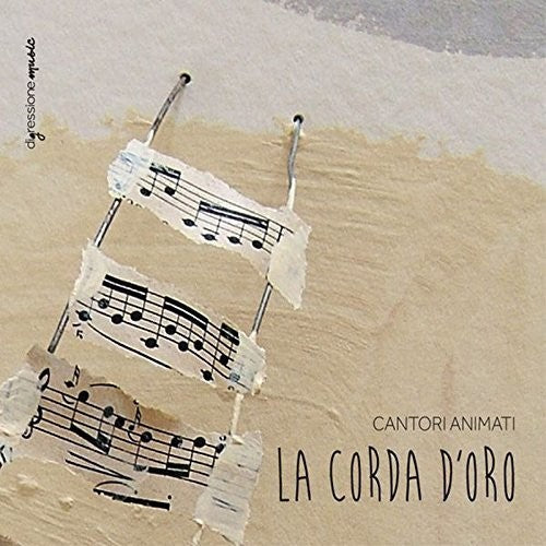 Cantori Animati: La Corda D'Oro  \ CD