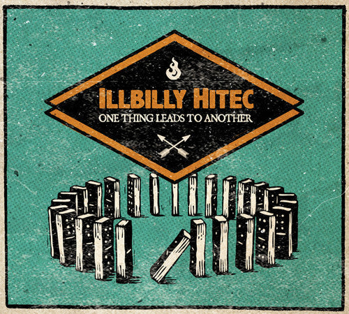 Illbilly Hitec: One Things Leads To Another \ LP
