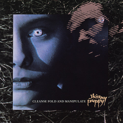 Skinny Puppy: Cleanse Fold And Manipulate \ LP