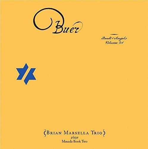 Brian Marsella: Buer: Book Of Angels 31  \ CD