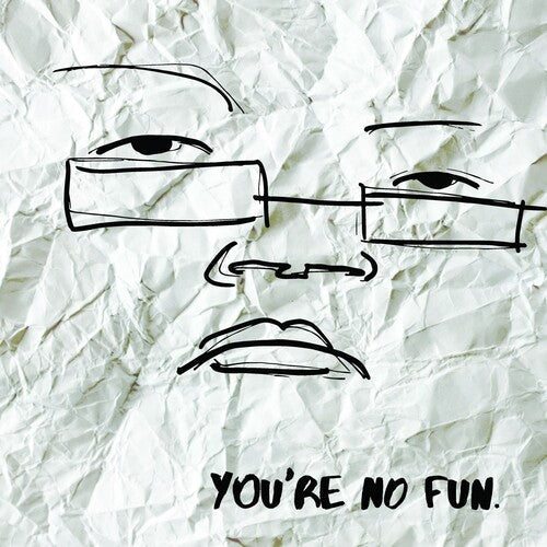 Illingsworth: You're No Fun \ LP