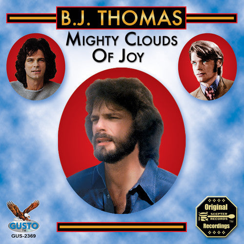 B.J. Thomas: Mighty Clouds Of Joy  \ CD