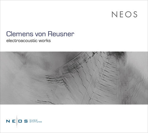 Reusner: Electroacoustic Works  \ CD