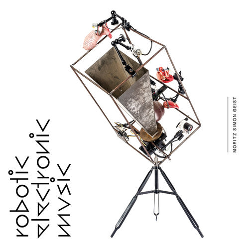 Moritz Simon Geist: Robotic Electronic Music \ LP