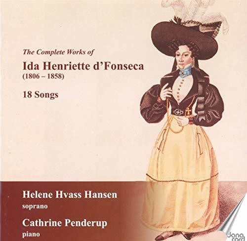 D'Fonseca / Hansen / Penderup: Complete Works of Ida Henriette D'fonseca  \ CD