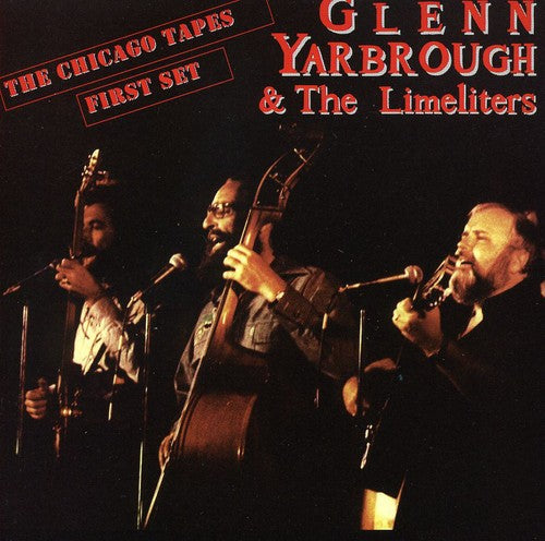 Glenn Yarbrough & Limeliters: Vol. 1-Chicago Tapes  \ CD